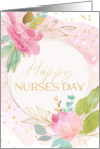Happy Nurses Day Pretty Pink Florals Gold and Green card