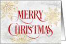Merry Christmas and Gold Colored Snowflakes card