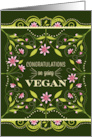Congratulations on Going Vegan Pretty Flowers card