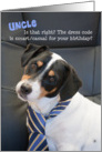 Uncle Birthday Card - Dog Wearing Smart Tie - Humorous card