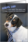 Birth Dad Birthday Card - Dog Wearing Smart Tie - Humorous card