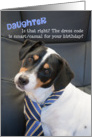 Daughter Birthday Card - Dog Wearing Smart Tie - Humorous card