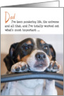 Dad Birthday Card - Humorous Dog Pondering Life card
