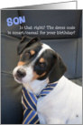Son Birthday Card - Dog Wearing Smart Tie - Humorous card