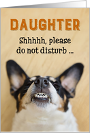 Daughter - Funny Birthday Card - Dog with Goofy Grin card