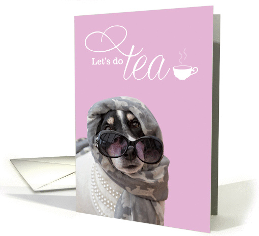 Let's do Tea Invitation - Dog, Headscarf, Beads and Sunglasses card