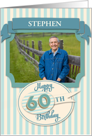 Custom 60th Birthday Card - Add Your Own Name and Photo card