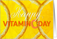 Happy Vitamin C Day - Refreshing Orange Slices card