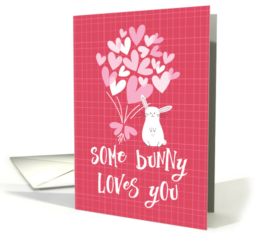 Valentine's Day Card - Some Bunny Loves You card (1511120)