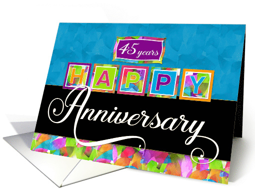 Employee Anniversary 45 Years - Colorful Happy Anniversary card