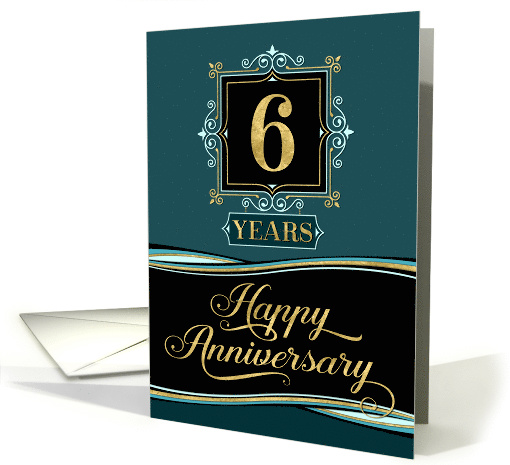 Employee Anniversary 6 Year - Happy Anniversary Decorative Formal card