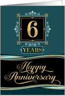 Employee Anniversary 6 Year - Happy Anniversary Decorative Formal card