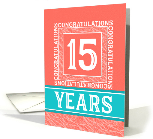 Employee Anniversary 15 Years - Decorative Coral Turquoise card