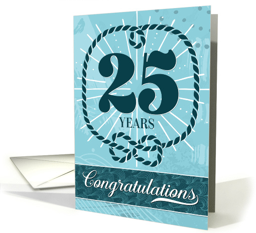 Employee Anniversary 25 Years - Nautical Theme card (1558258)