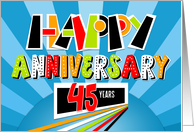 Employee Anniversary 45 Years Bright Bold and Fun card