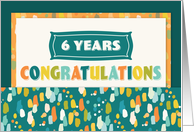 Employee 6th Anniversary Colorful Congratulations card