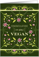 Congratulations on Going Vegan Pretty Flowers card