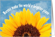Nurses make the World a Brighter Place Sunflower card