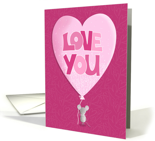 Tiny Mouse with Large Heart Shaped Balloon Cute Valentine's Day card