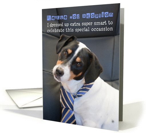 Rescue Dog Adoption Congratulations Card - Humorous, Dog... (836709)