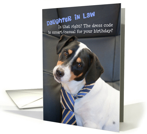 Daughter in Law Birthday Card - Dog Wearing Smart Tie - Humorous card