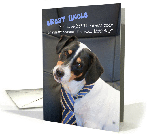 Great Uncle Birthday Card - Dog Wearing Smart Tie - Humorous card