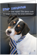 Step Daughter Birthday Card - Dog Wearing Smart Tie - Humorous card
