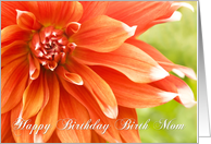 Birth Mom Birthday Card - Beautiful Dahlia Flower card