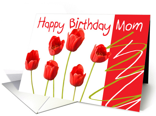 Mom Birthday Card - Happy Red Tulips card (897740)