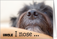 Uncle Humorous Birthday Card - The Dog Nose card