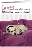 Daughter Humorous Birthday Card - Dog with Headphones Enjoying Music card