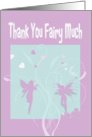 Thank You ’Fairy’ Much, for Birthday gift, Faeries Card