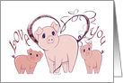 Love You Greeting Card with Three Cute Pigs and Swirl Heart Design card