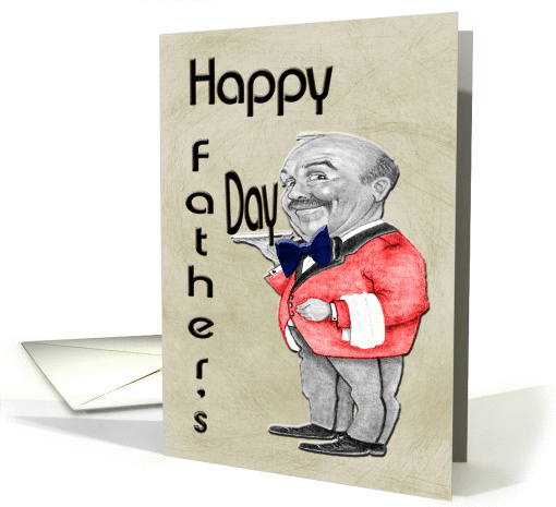 Happy Father's Day Greeting Card, with Cartoon Waiter card (872181)