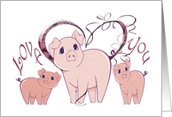 Love You Greeting Card with Three Cute Pigs and Swirl Heart Design card