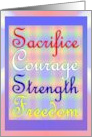 Military Appreciation - Sacrifice, Courage, Strength and Freedom card