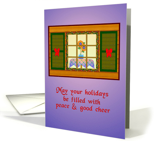 May Your Holidays be Filled with Peace and Good Cheer card (844381)