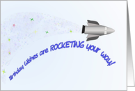 Happy Birthday Wishes Are Rocketing Your Way! card