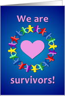 We Are Survivors! We Fought Cancer and Won! card