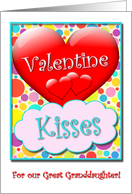 Happy Valentine’s Day, Kisses For Great Granddaughter card