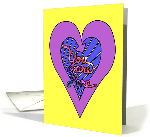 You Are Here (In My Heart) and I Miss You card (937414)
