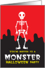 You’re invited to a MONSTER Halloween party - Skeleton card