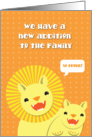 We have a new addition to the family new baby lion card