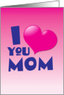 I love you mom card