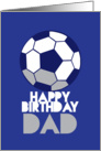 Happy Birthday DAD soccer ball card