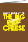 Happy Birthday to the BIG CHEESE (Boss) card