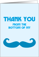 Thank you from the bottom of my moustache card