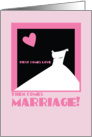First comes love then comes marriage! Bridesmaid pink dress card