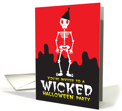 You're invited to a WICKED Halloween party - Skeleton card (835156)