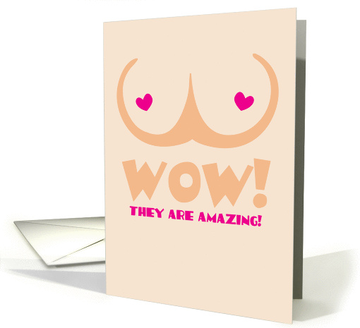 Wow! they are AMAZING! boob job surgery card (844375)